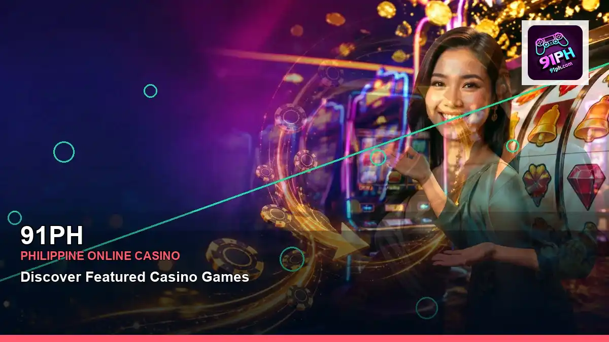 91PH high-energy play phone mobile casino games in a wide-action layout for Philippine players